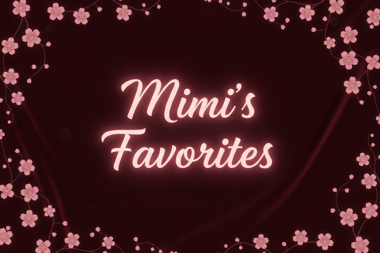 Mimi's Favorites