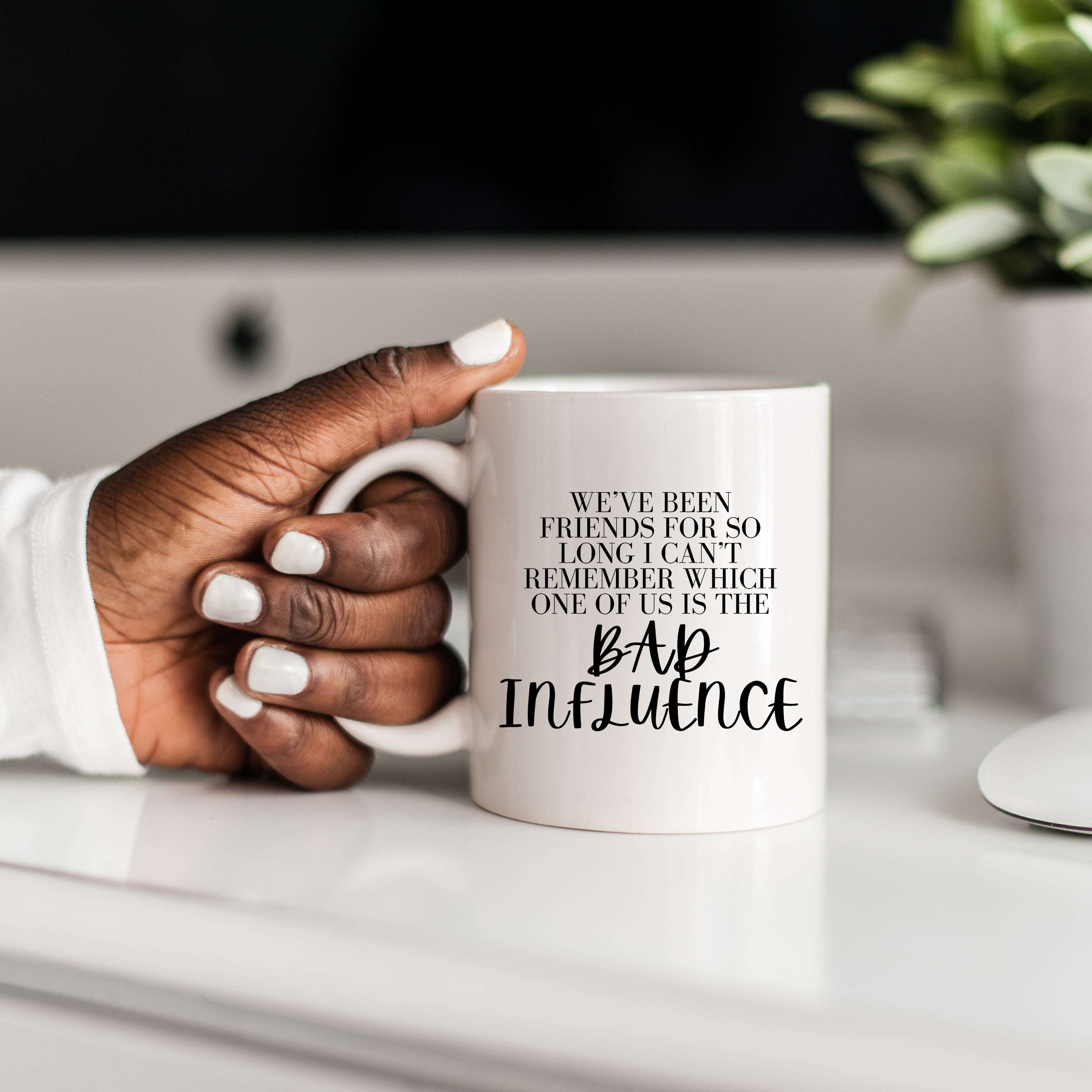 I Can't Remember Bad Influence Mug