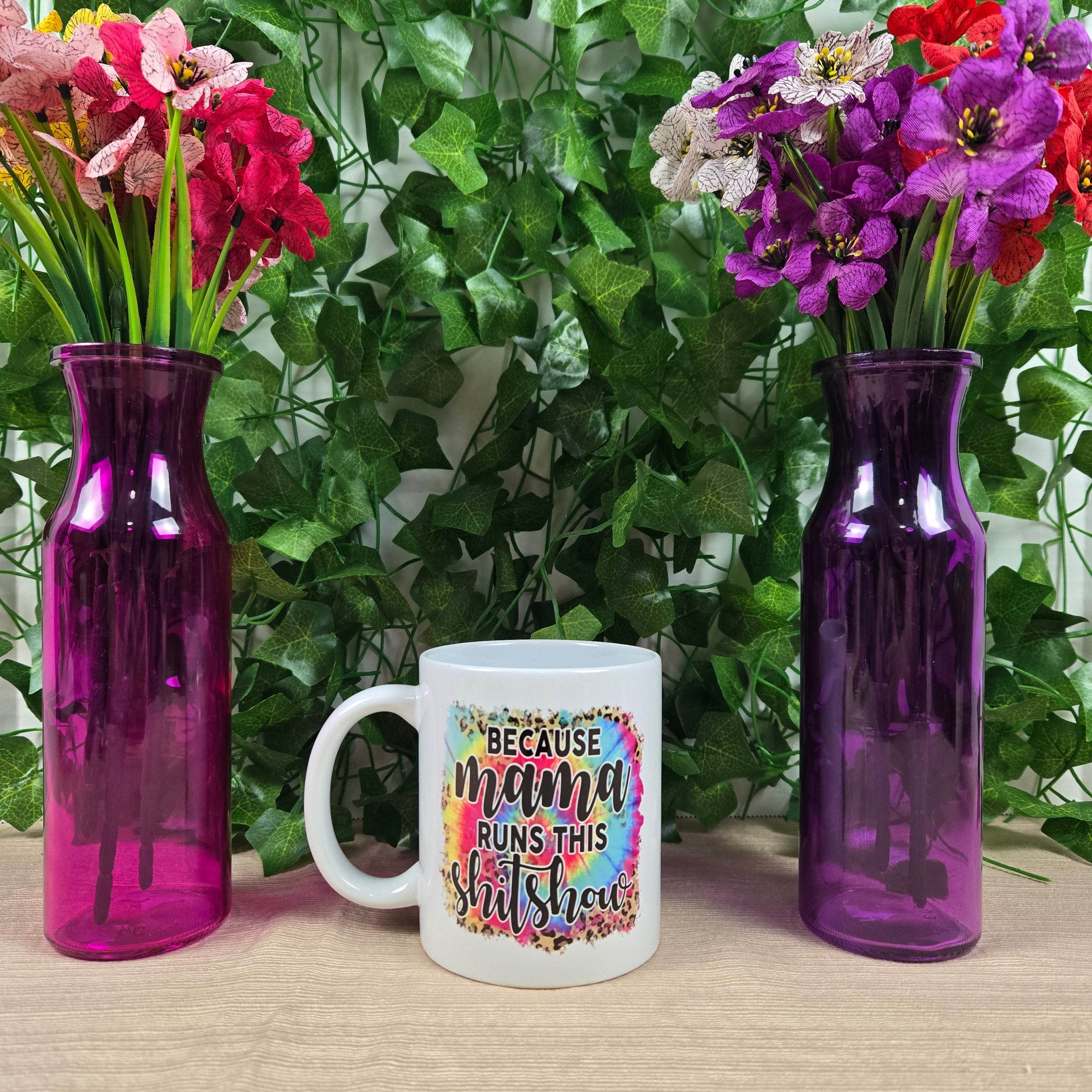 Because Mama Runs this Sh!t Show Mug
