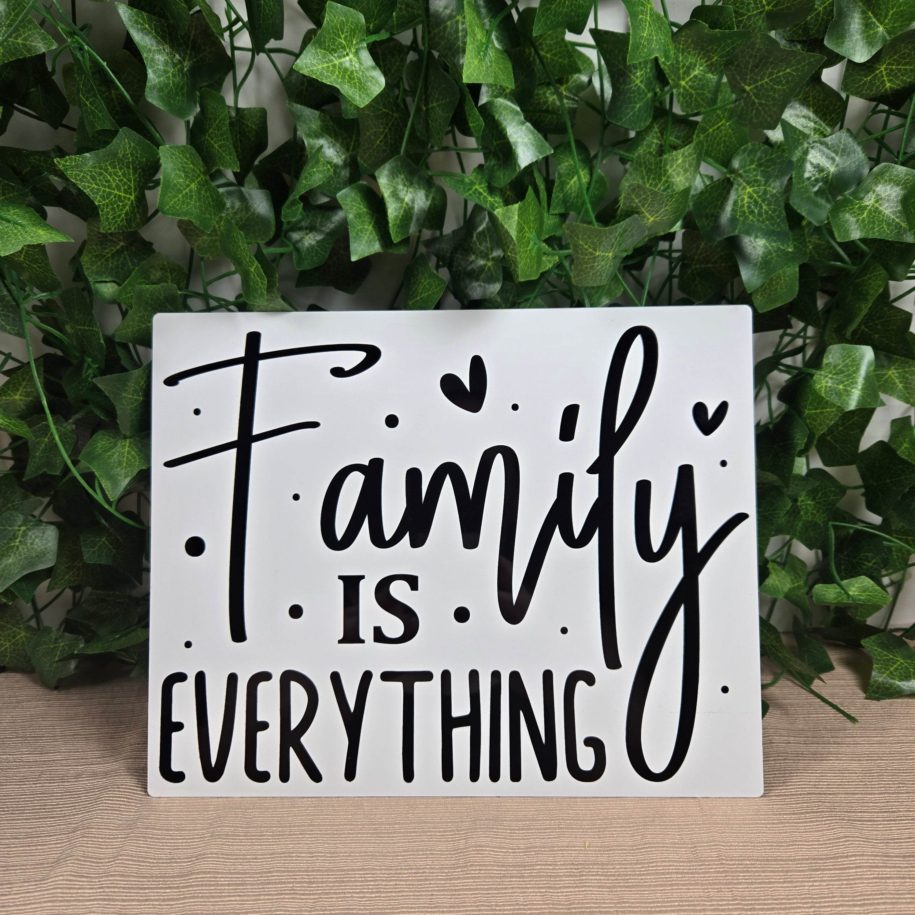 Family is Everything 8x10 Metal Sign