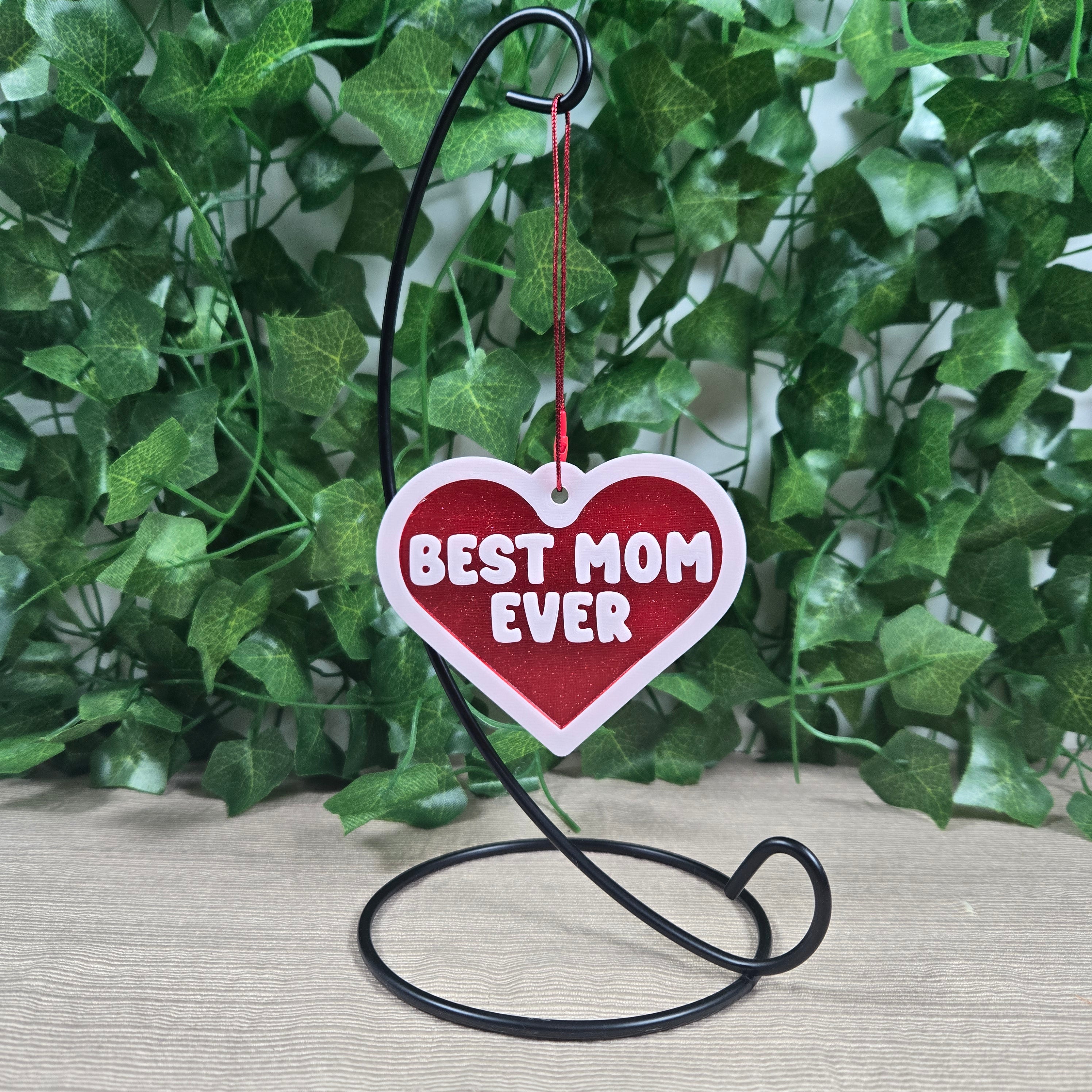Beautiful 3D printed Best Mom Ever Decoration, Multiple Color Options Available