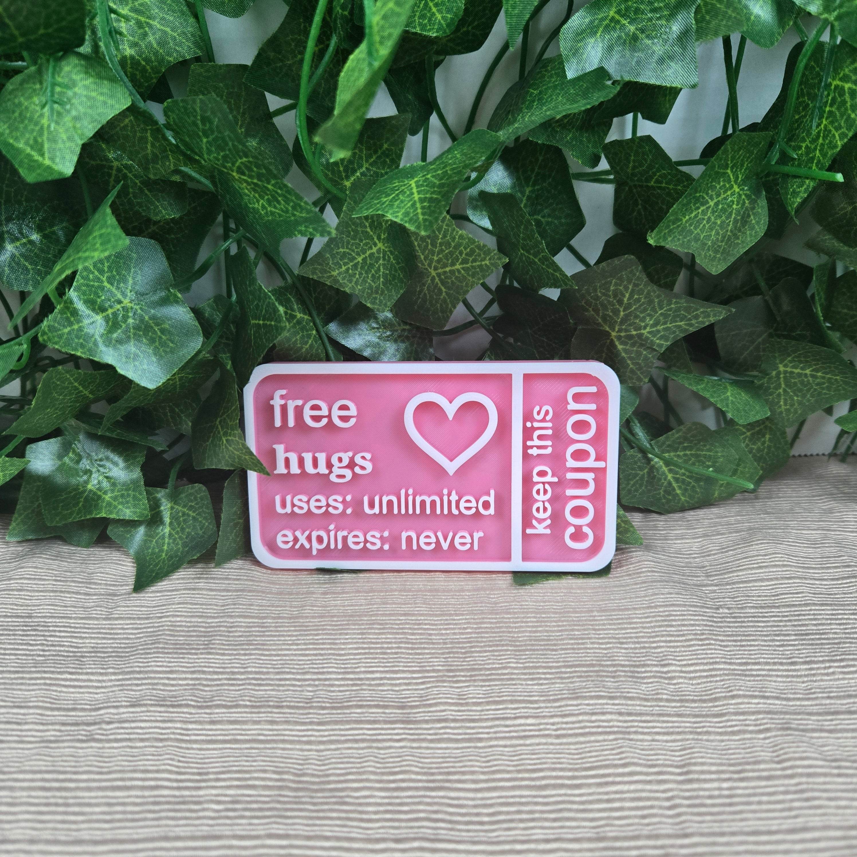 Free Hugs Coupon 3D Printed Available in Multiple Colors