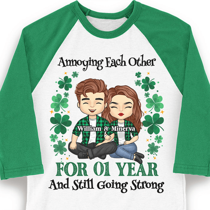 Annoying Each Other For Years And Still Going Strong  - Personalized Custom Baseball Tee Raglan Jersey T Shirt - St. Patrick's Day, Birthday, Loving, Funny Gift For Couples, Anniversary, Husband, Wife, Girlfriend, Boyfriend, Her/Him