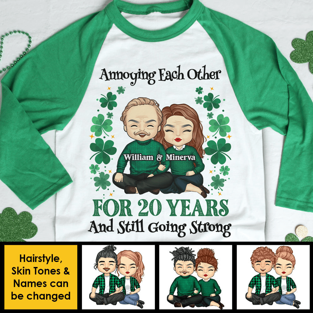 Annoying Each Other For Years And Still Going Strong  - Personalized Custom Baseball Tee Raglan Jersey T Shirt - St. Patrick's Day, Birthday, Loving, Funny Gift For Couples, Anniversary, Husband, Wife, Girlfriend, Boyfriend, Her/Him