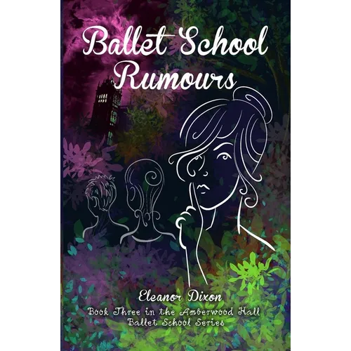 Ballet School Rumours - Paperback