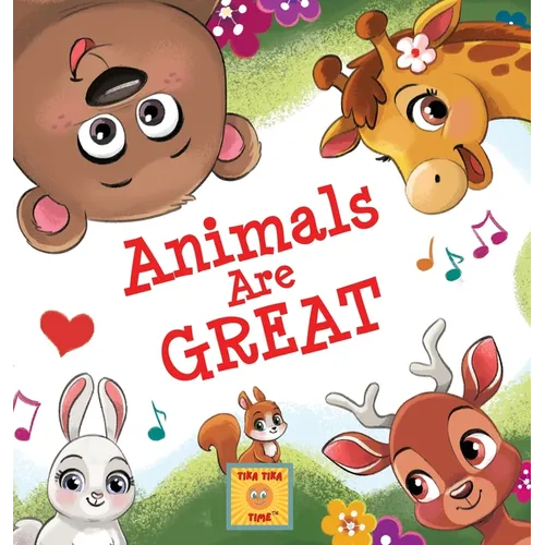 Animals are Great - Hardcover