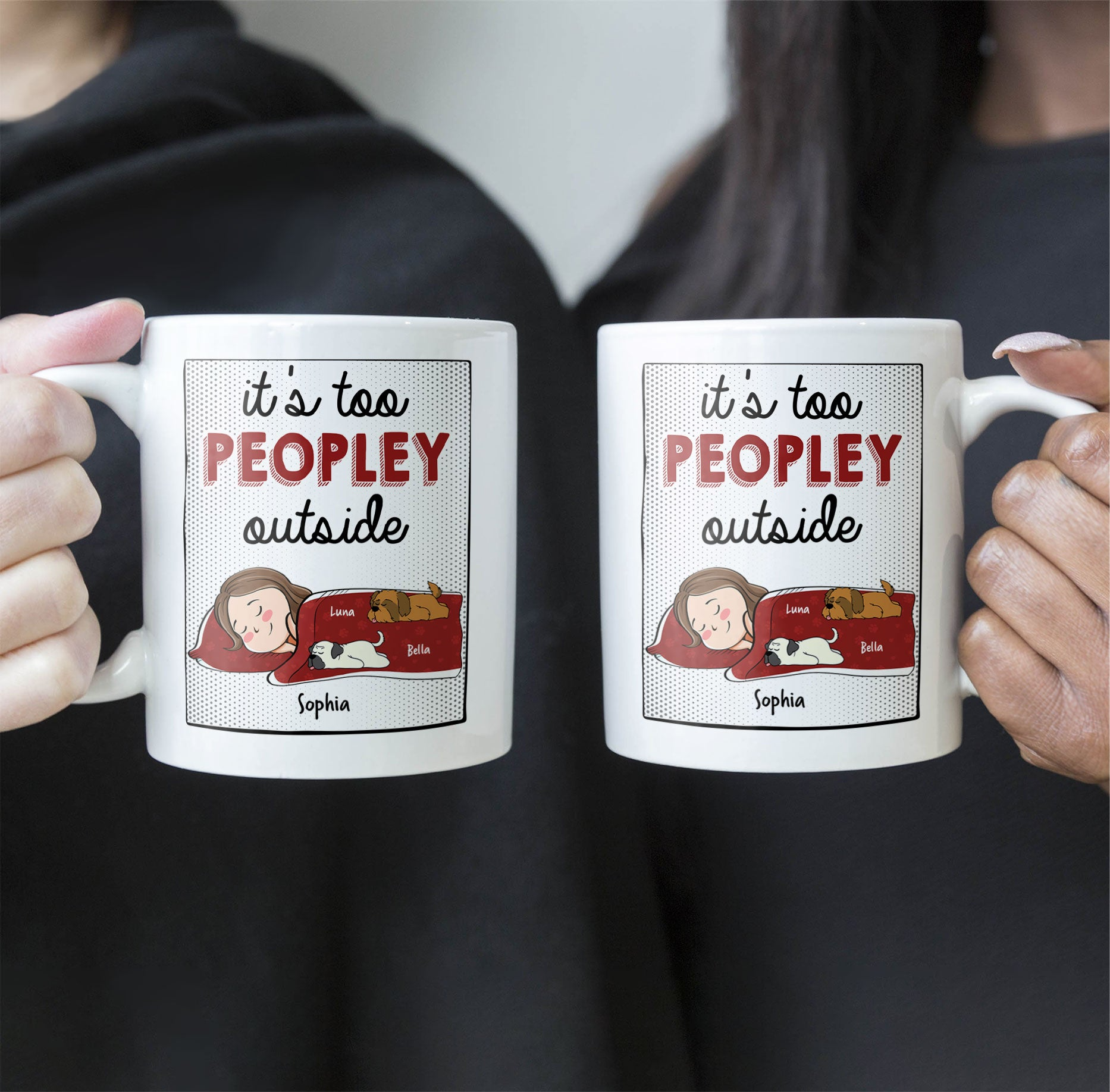It's Too Peopley Outside New Version - Personalized Custom Mug - Gift For Cat Mom, Cat Lovers, Pet Lovers