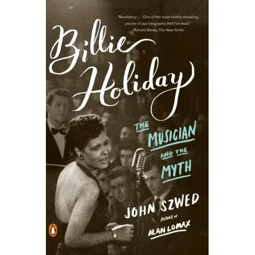 Billie Holiday: The Musician and the Myth - Paperback