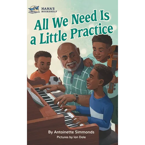 All We Need Is a Little Practice - Hardcover