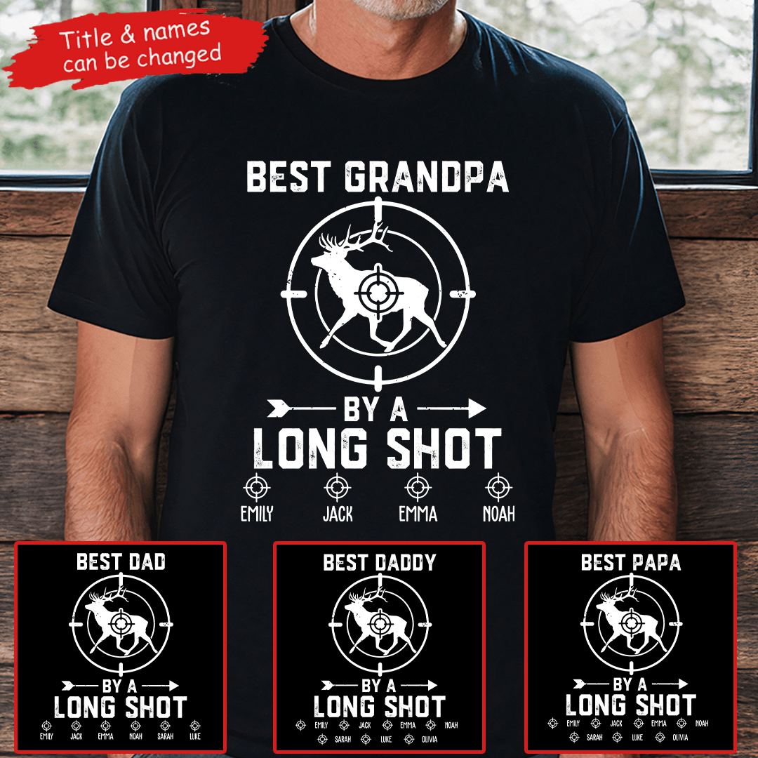 Best Grandpa By A Long Shot Hunting Gift - Family Personalized Unisex Tshirt, Hoodie, Sweatshirt - Custom Father's Day, Birthday Gift For Dad, Grandpa