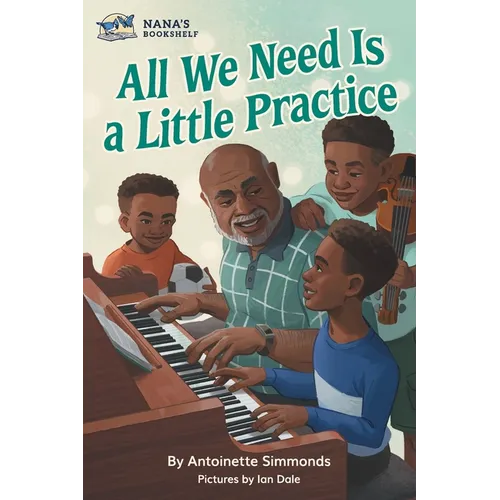 All We Need Is a Little Practice - Paperback