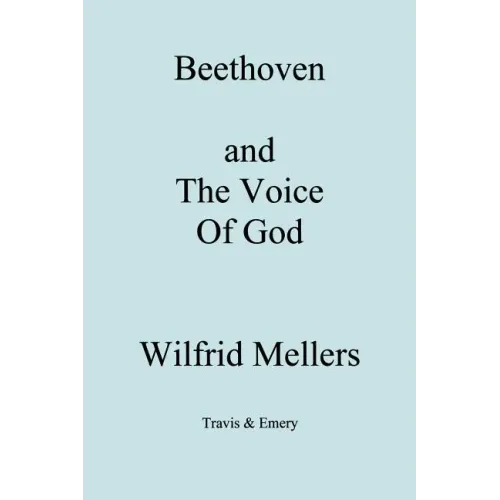Beethoven and the Voice of God - Paperback