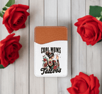 Cool Moms Have Tattoos Adhesive Faux Leather Cell Phone Wallet