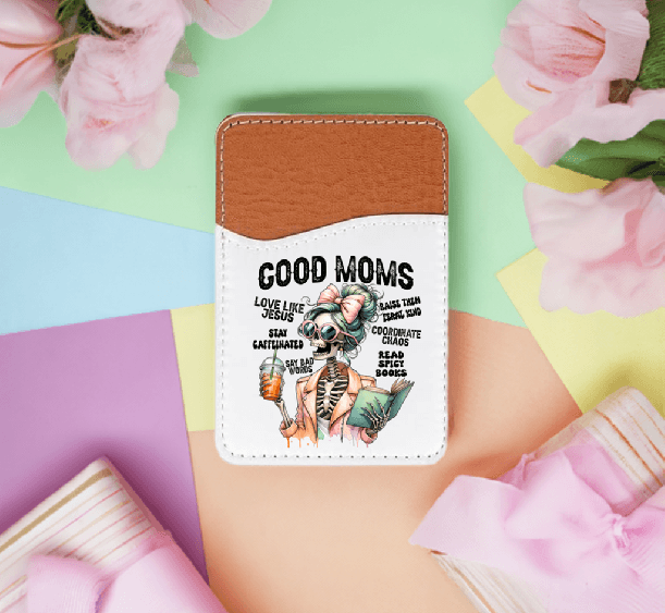 Good Moms Adhesive Faux Leather Cell Phone Wallet