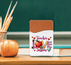 Teacher Love and Inspire Adhesive Faux Leather Cell Phone Wallet
