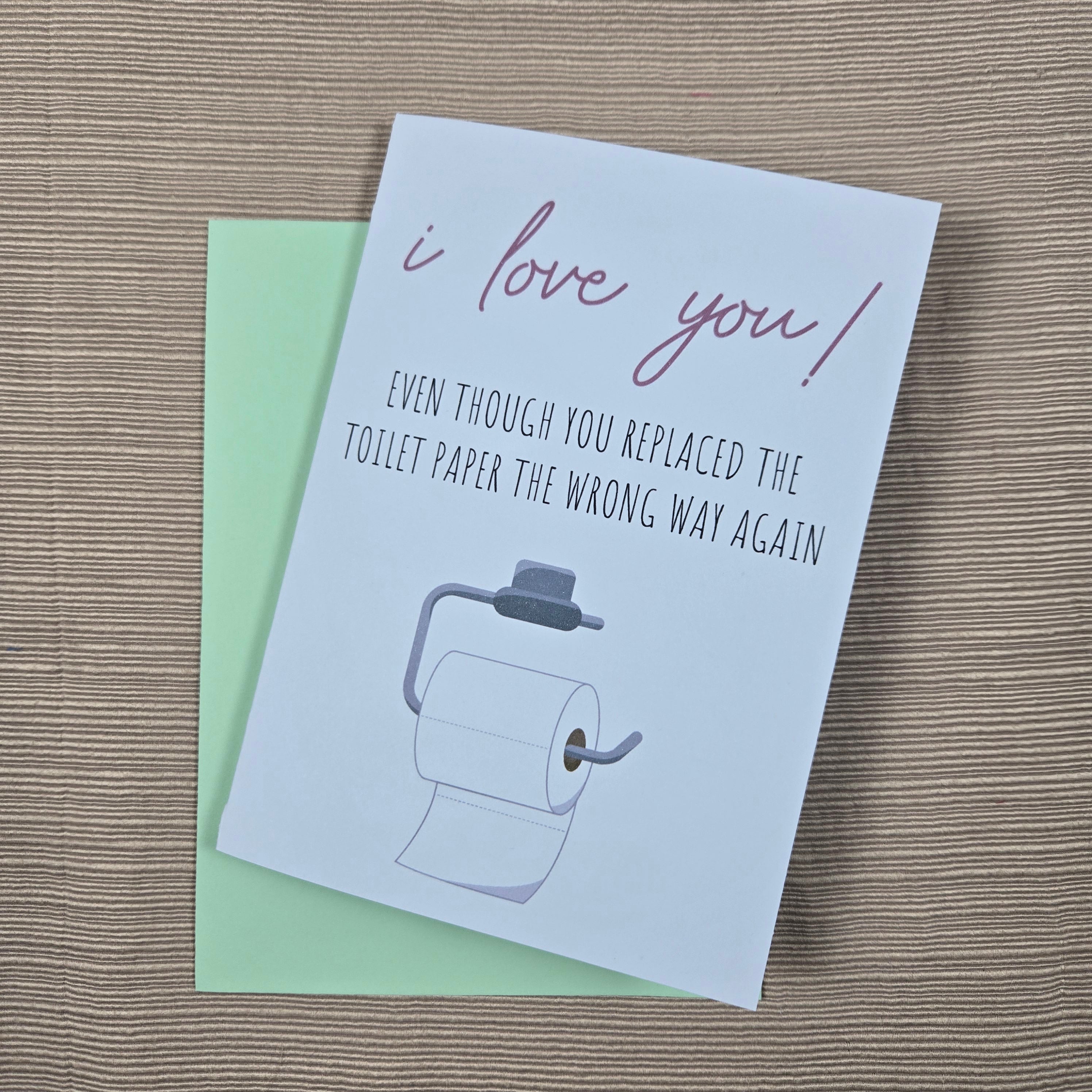 Funny Love Toilet Paper Card