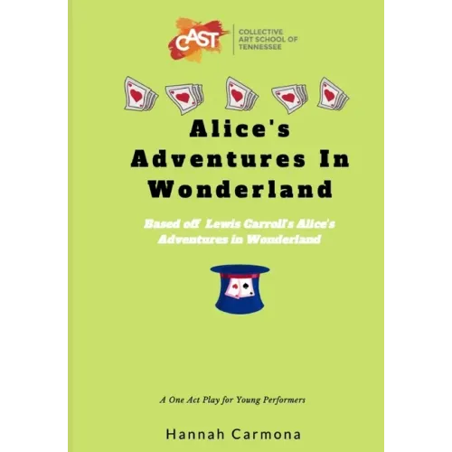 Alice's Adventures In Wonderland: A One Act Play for Young Performers - Paperback
