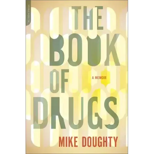 Book of Drugs: A Memoir - Paperback