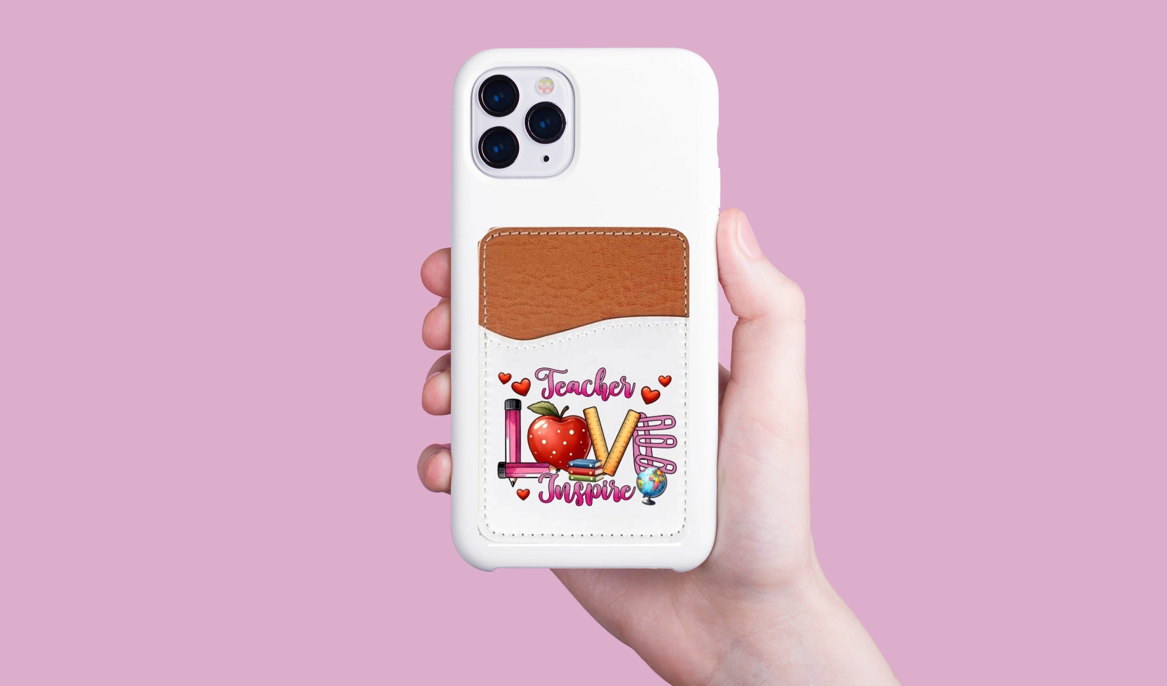 Teacher Love and Inspire Adhesive Faux Leather Cell Phone Wallet