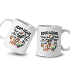 Good Moms Skeleton 11oz or 15oz Mug