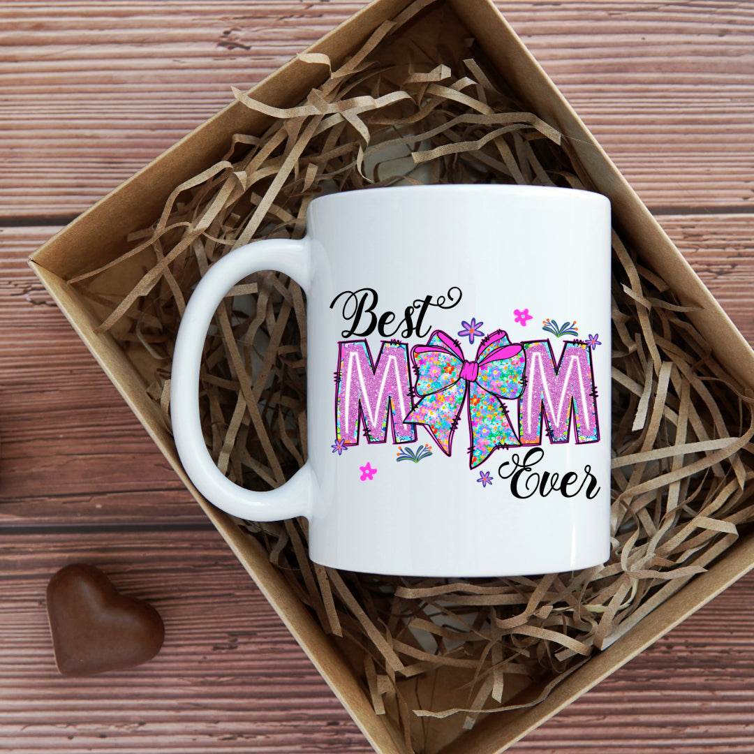 Best Mom Ever 11oz or 15oz Coffee Mug