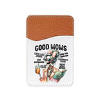 Good Moms Adhesive Faux Leather Cell Phone Wallet