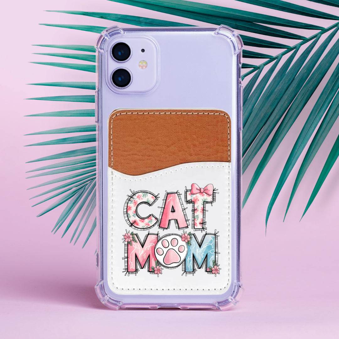 Cat Mom Adhesive Faux Leather Cell Phone Wallet