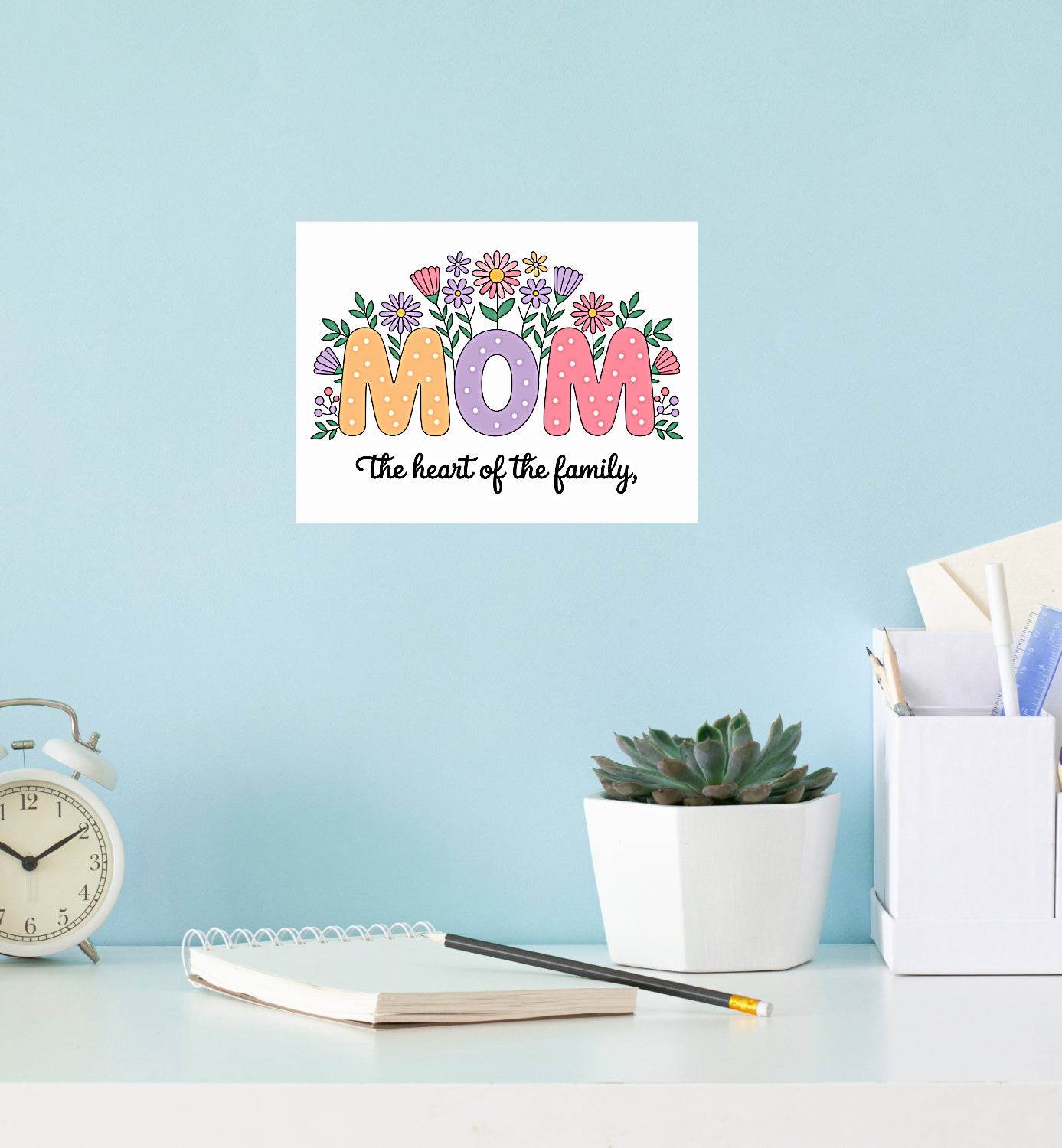 Mom, the Heart of the Family 8x10 Sign