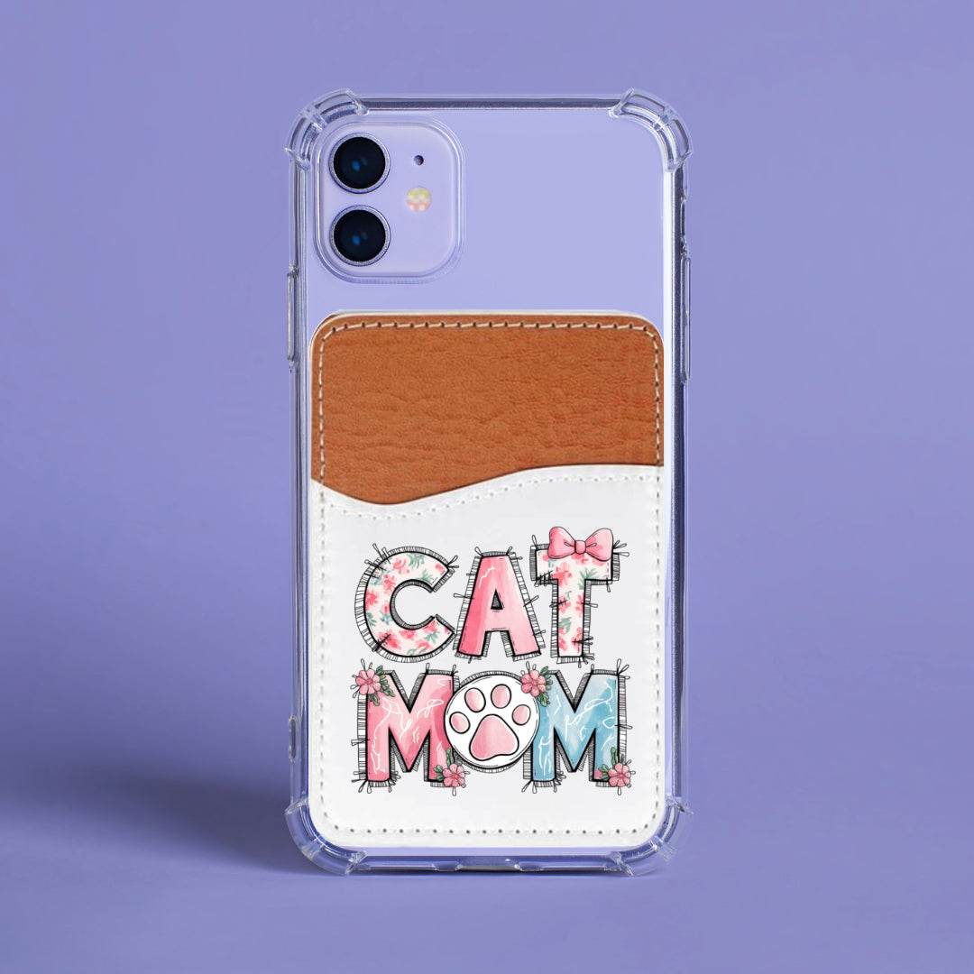 Cat Mom Adhesive Faux Leather Cell Phone Wallet