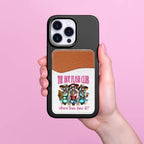 The Hot Flashes Club, Where Them Fans At Adhesive Faux Leather Cell Phone Wallet