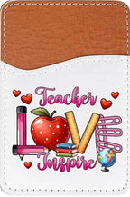 Teacher Love and Inspire Adhesive Faux Leather Cell Phone Wallet