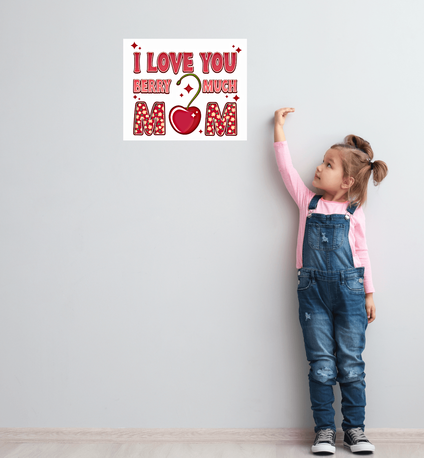 I Love You Berry Much Mom 8x10 Sign