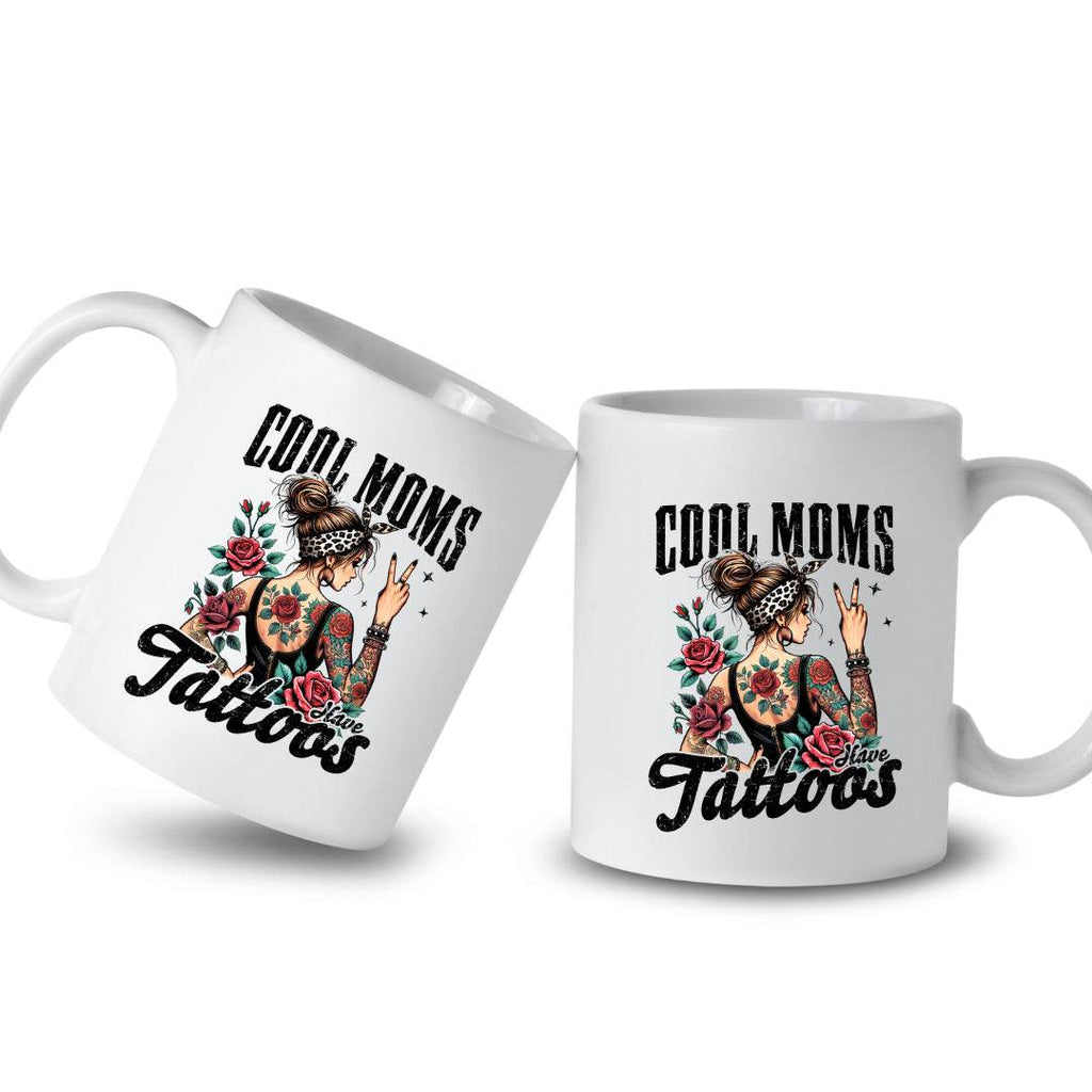 Cool Moms Have Tattoos 11oz or 15oz Coffee Mug