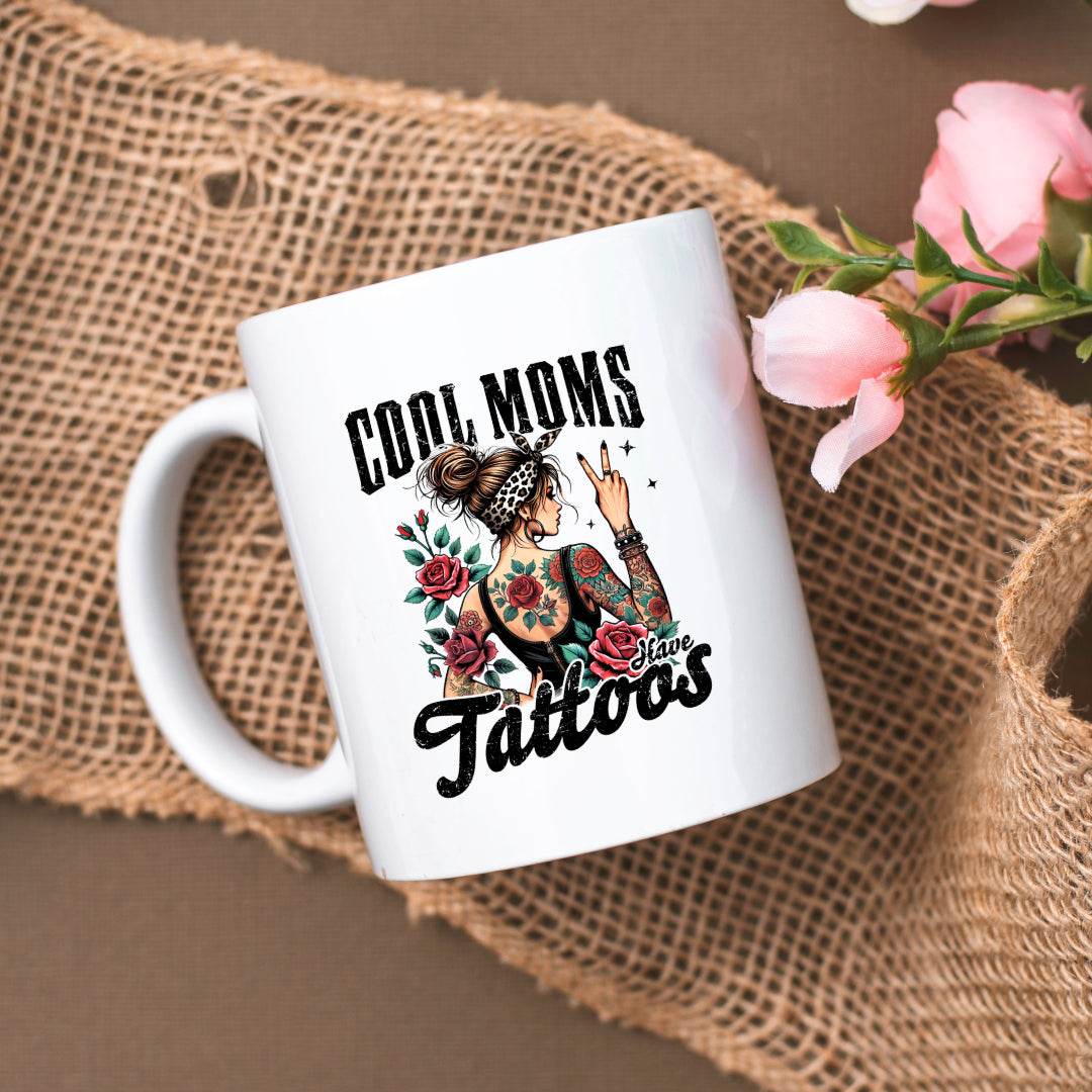 Cool Moms Have Tattoos 11oz or 15oz Coffee Mug