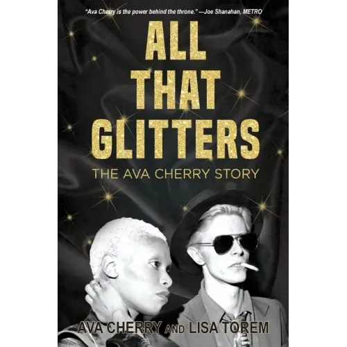 All That Glitters: The Ava Cherry Story - Paperback