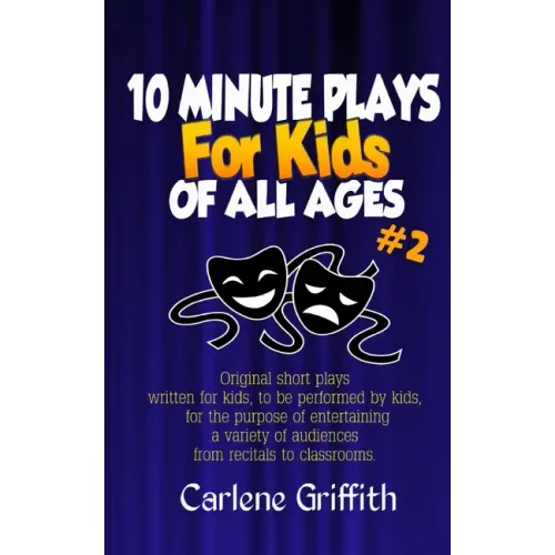 10-Minute Plays for Kids of All Ages #2 - Paperback