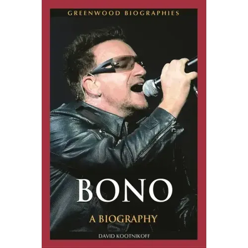 Bono: A Biography - Hardcover