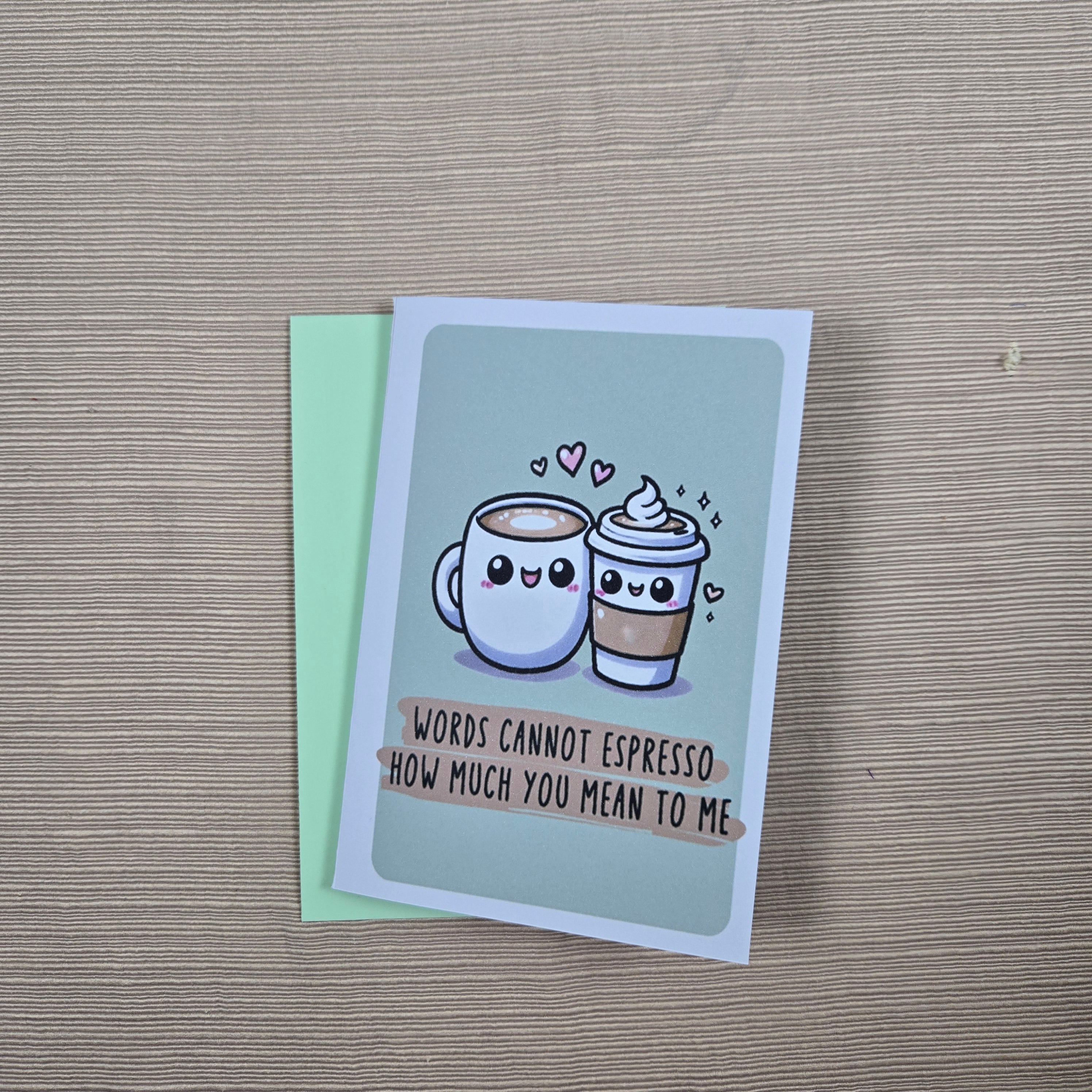 Cute Espresso Love You Card