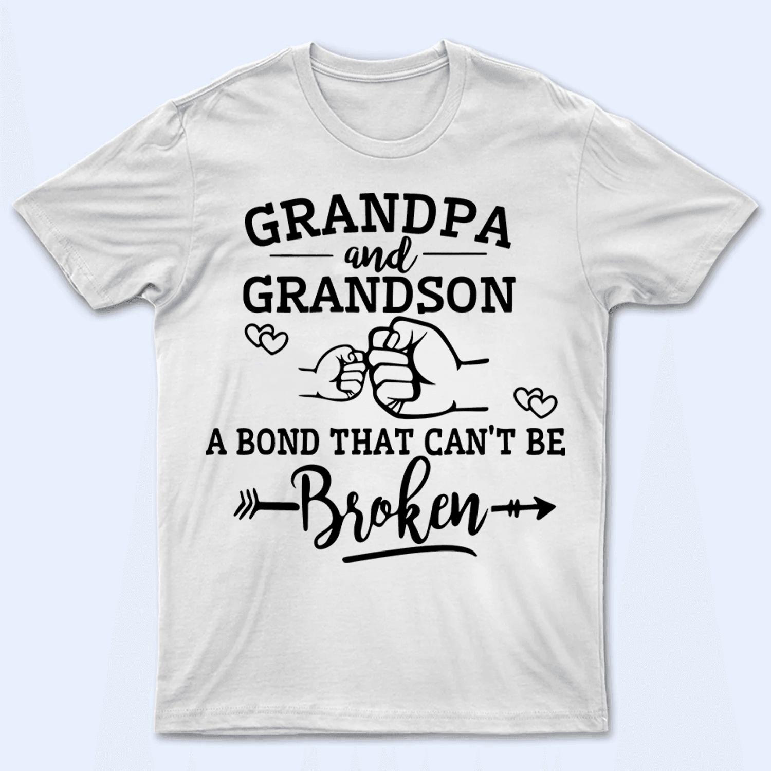 A Bond That Can't Be Broken - Personalized Custom T Shirt - Gift for Grandpa/Grandma, Mom, Dad, Grandparent