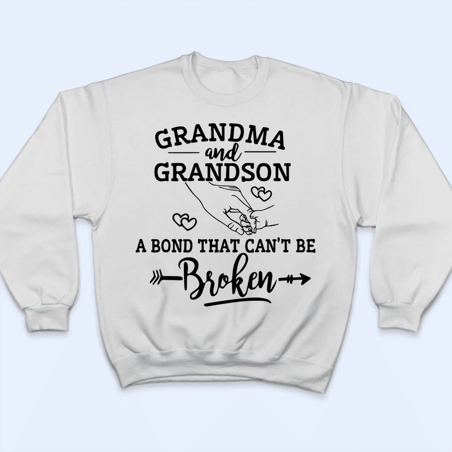 A Bond That Can't Be Broken - Personalized Custom T Shirt - Gift for Grandpa/Grandma, Mom, Dad, Grandparent