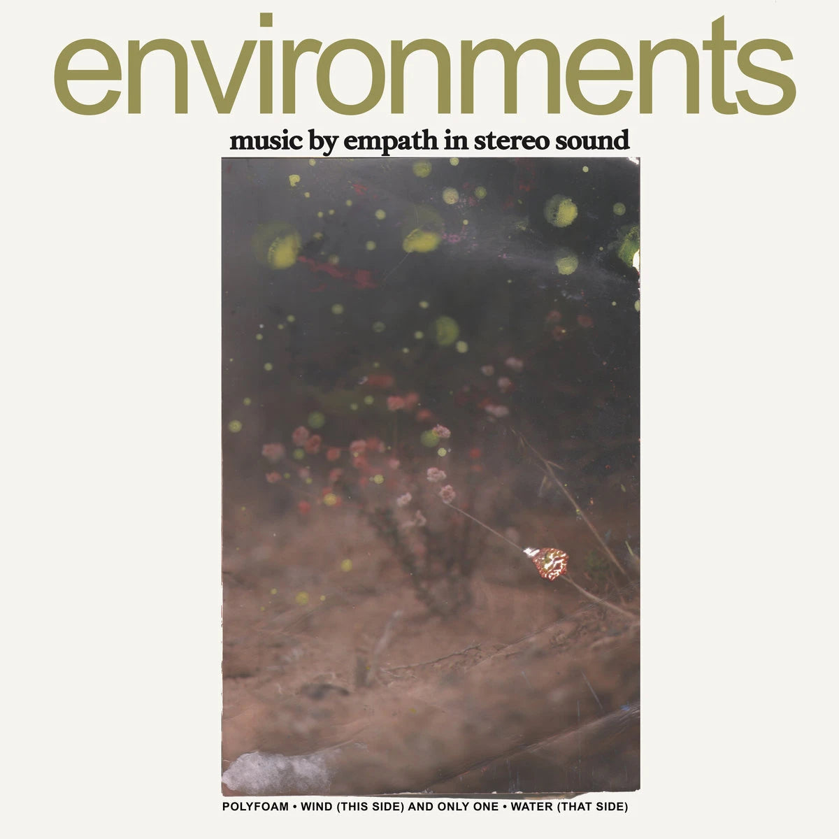 Empath "Environments"