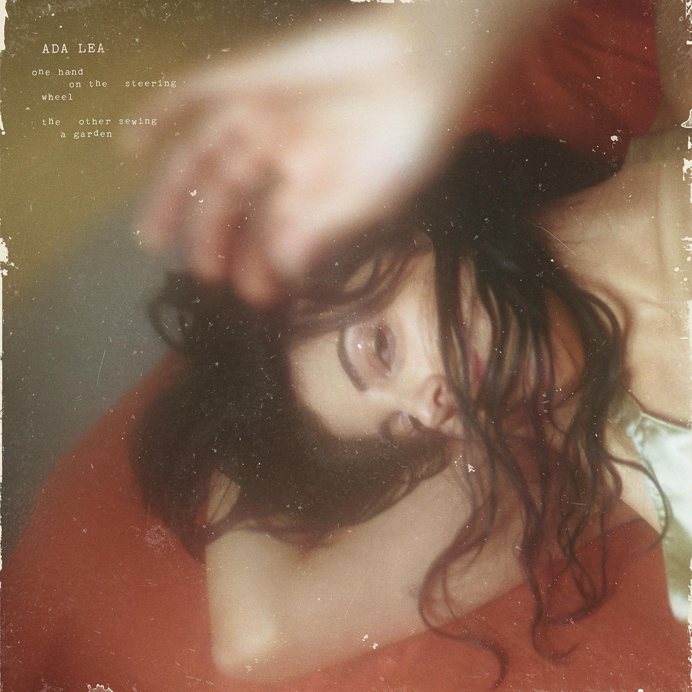 Ada Lea - one hand on the steering wheel the other sewing a garden [Cassette]