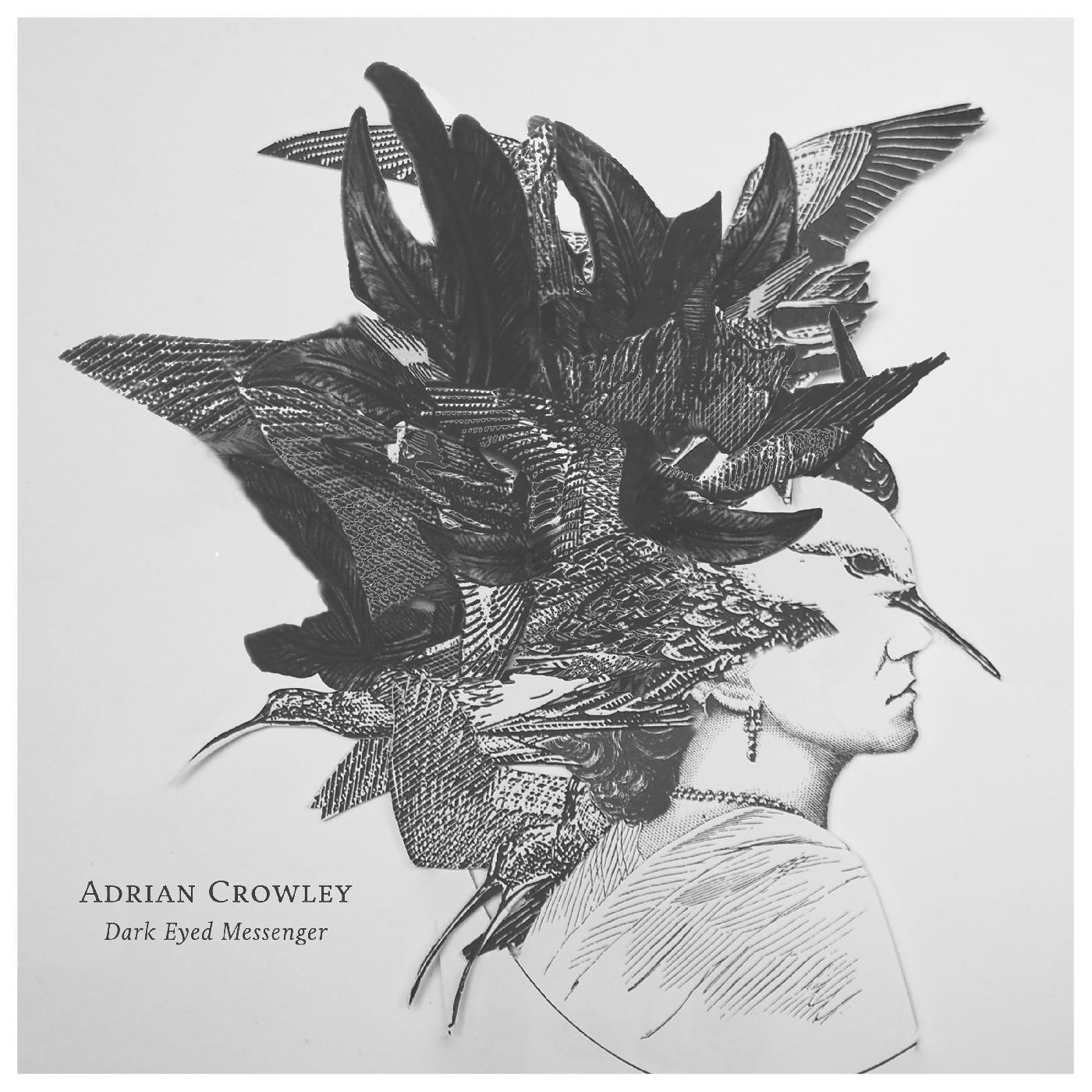 Adrian Crowley - Dark Eyed Messenger [Cassette]