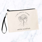 I Like Pretty Things and the Word Fuck Bag - Hair Up