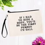 If I Had to Hide a Body Bag
