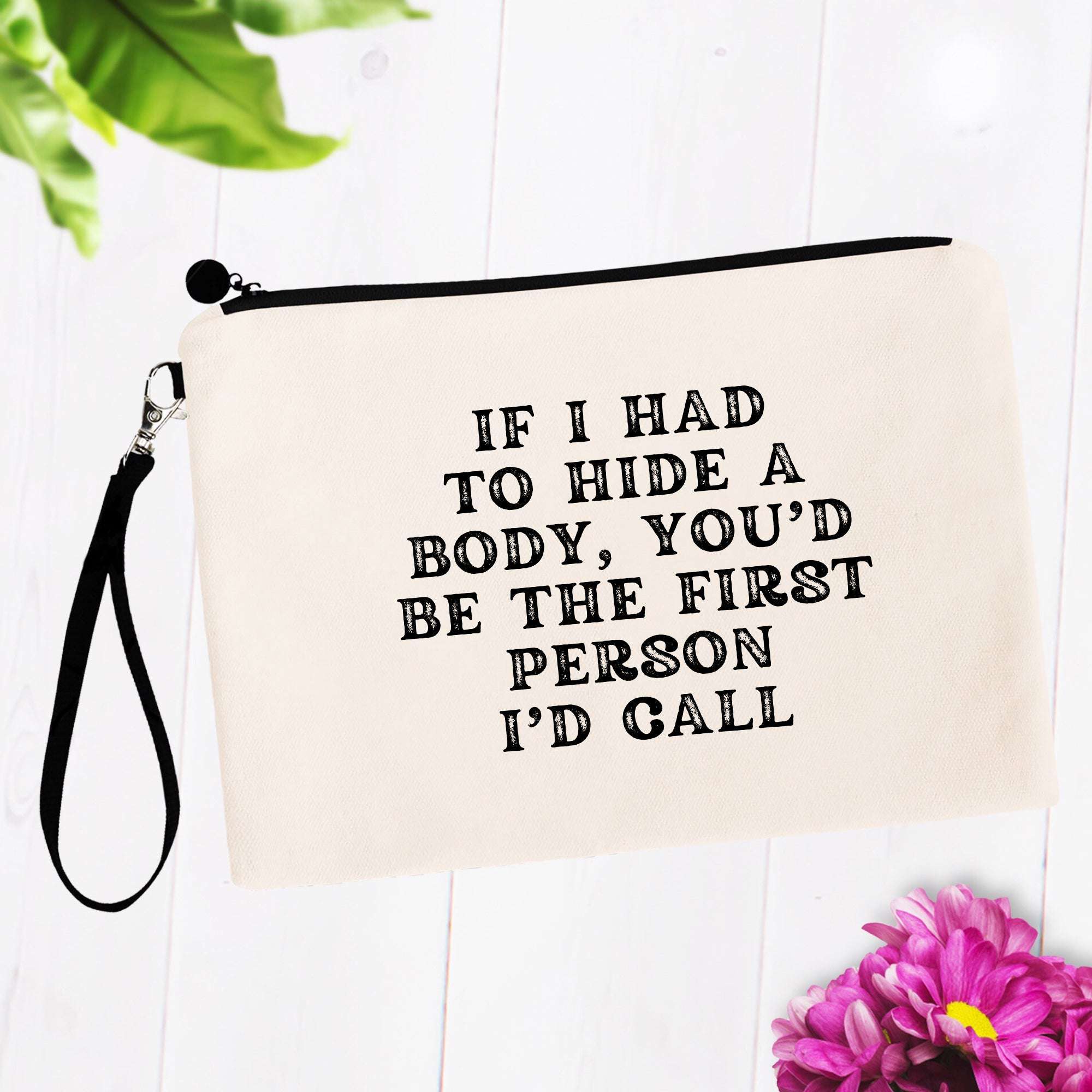 If I Had to Hide a Body Bag