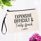 Expensive Difficult & Talks Back Bag
