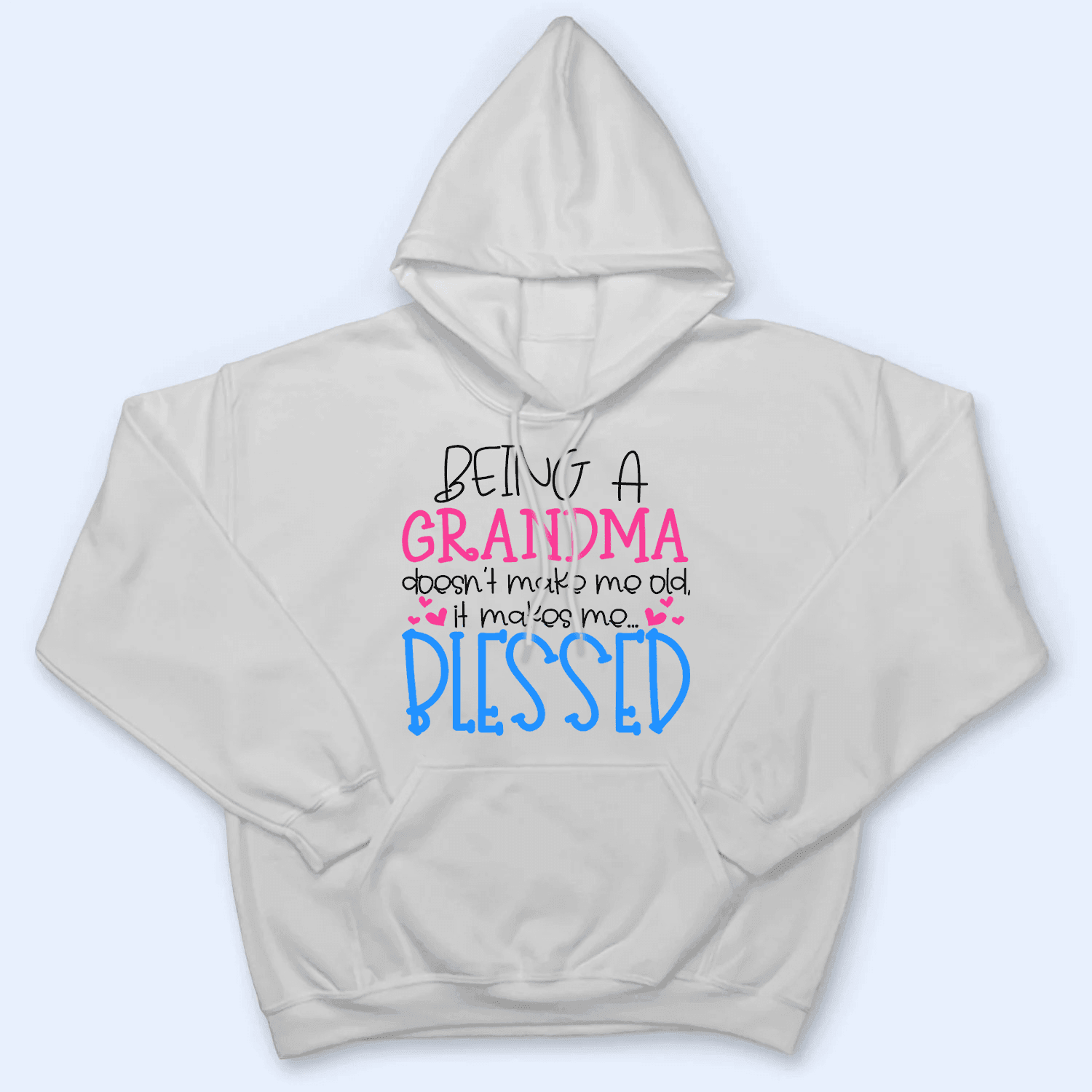 Being A Grandma Doesn't Make Me Old - Personalized Custom T Shirt - Gift for Grandma/Nana/Mimi, Mom, Wife, Grandparent