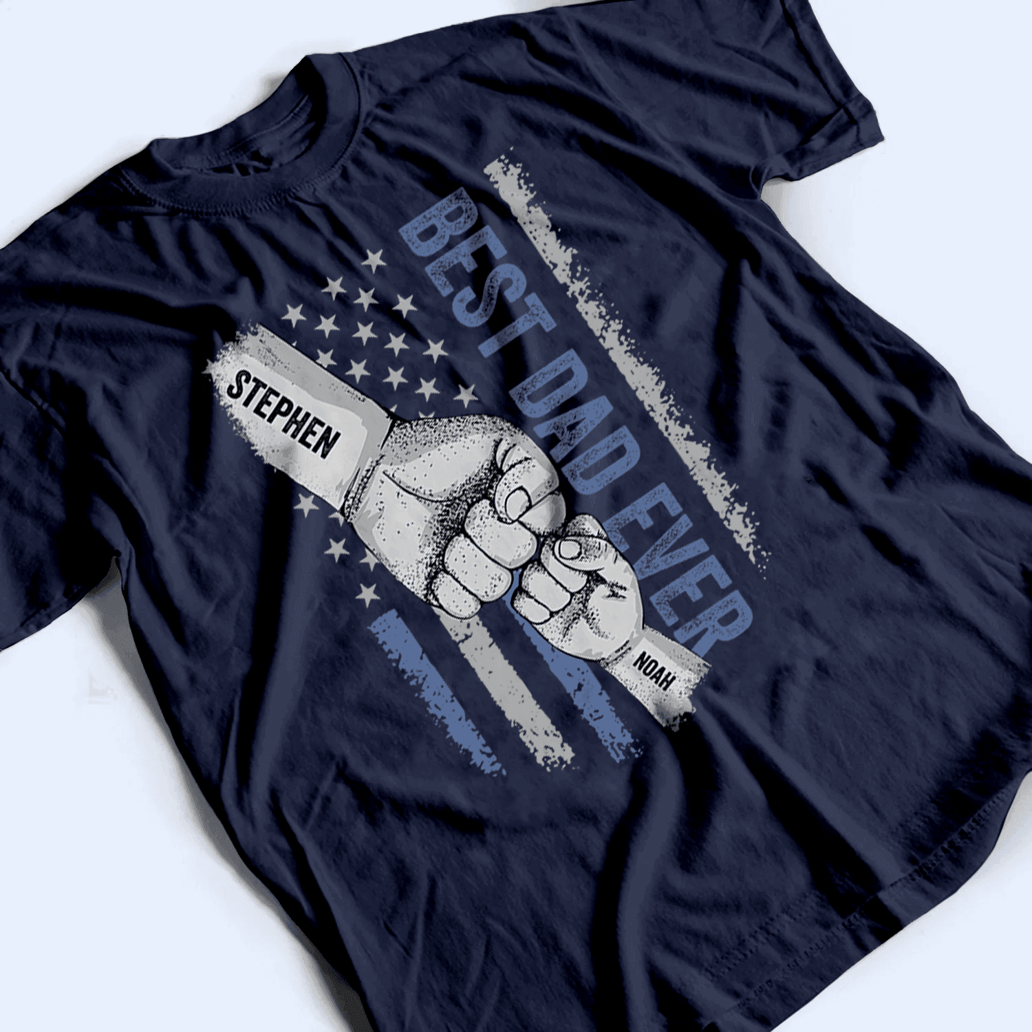 Best Dad Ever Raised Fist Bump - Personalized Custom T Shirt - Father's Day Gift for Dad, Grandpa, Daddy, Dada, Dad Jokes