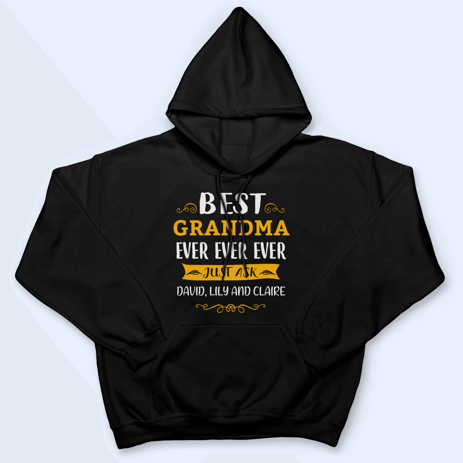 Best Grandma Ever Just Ask My Kids - Personalized Custom T Shirt - Birthday, Loving, Funny Gift for Grandma/Nana/Mimi, Mom, Wife, Grandparent
